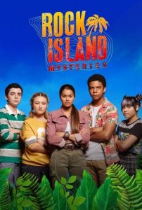 Тайны острова Рок 2 сезон
